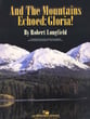 And the Mountains Echoed: Gloria! Concert Band sheet music cover